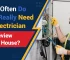 How-Often-Do-You-Really-Need-an-Electrician-to-Review-Your-House-Featured-29-Oct-2024